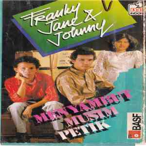 Franky & Jane, Johnny Sahilatua - Menyambut Musim Petik download flac