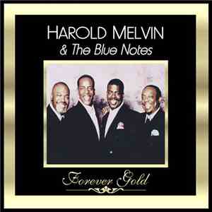 Harold Melvin & The Blue Notes - Forever Gold download flac