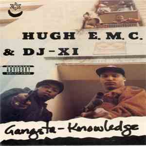 Hugh E.M.C. & DJ-X1 - Gangsta Knowledge download flac