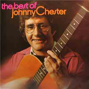 Johnny Chester - The Best Of Johnny Chester download flac