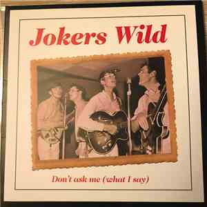 Jokers Wild  - Don't Ask Me (What I Say) download flac
