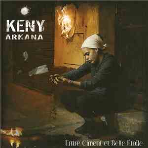 Keny Arkana - Entre Ciment Et Belle Etoile download flac