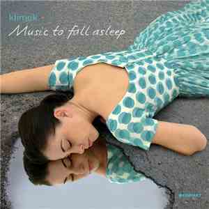 Klimek - Music To Fall Asleep download flac