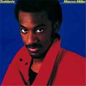 Marcus Miller - Suddenly download flac