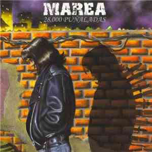 Marea - 28.000 Puñaladas download flac
