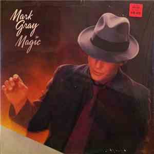 Mark Gray  - Magic download flac