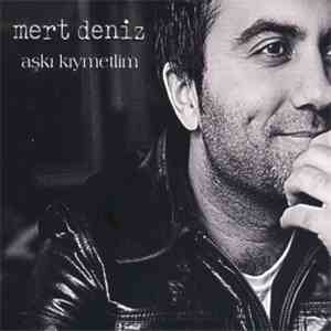 Mert Deniz - Aşkı Kıymetlim download flac