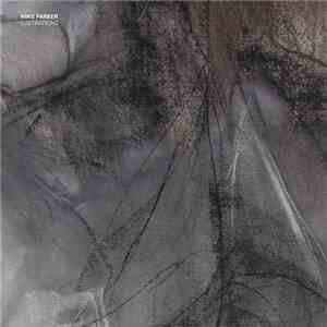 Mike Parker - Lustrations download flac