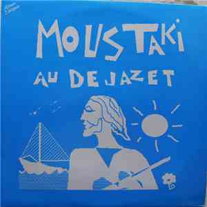 Moustaki - Au Dejazet download flac