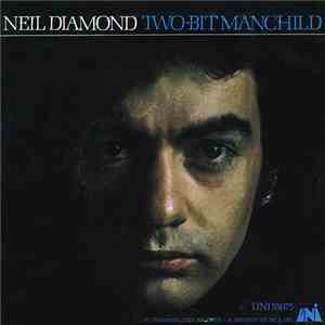 Neil Diamond - Two-Bit Manchild download flac