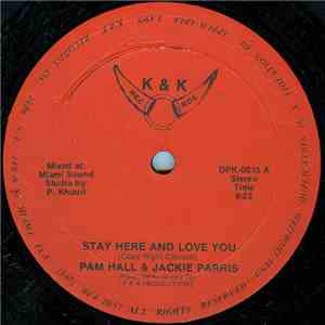 Pam Hall & Jacke Parris - Stay Here & Love You / Love You Dub download flac