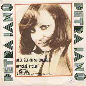 Petra Janů - Akce Ženich Se Odkládá / Dvacáté Století download flac