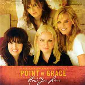 Point Of Grace - How You Live download flac
