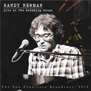 Randy Newman - Live At The Boarding House (The San Francisco Broadcast, 1972) download flac