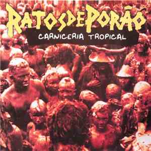 Ratos De Porão - Carniceria Tropical download flac