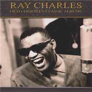 Ray Charles - Eighteen Classic Albums download flac