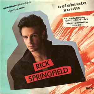 Rick Springfield - Celebrate Youth download flac