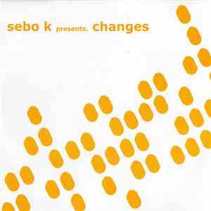 Sebo K - Changes FLAC album
