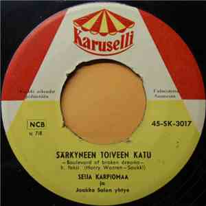 Seija Karpiomaa Ja Jaakko Salon Orkesteri - Särkyneen Toiveen Katu download flac
