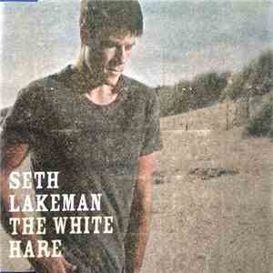 Seth Lakeman - The White Hare download flac