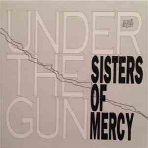 Sisters Of Mercy - Under The Gun download flac