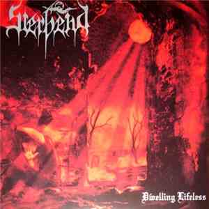 Sterbend - Dwelling Lifeless download flac