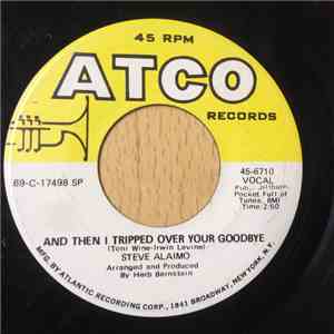 Steve Alaimo - And Then I Tripped Over Your Goodbye / One Woman download flac