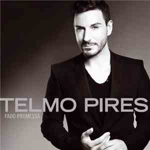Telmo Pires - Fado Promessa download flac