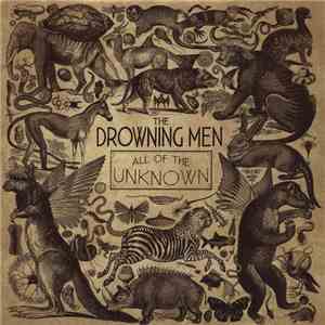 The Drowning Men - All Of The Unknown download flac