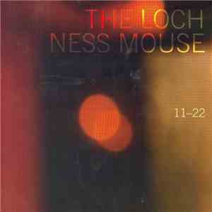 The Loch Ness Mouse - 11-22 download flac
