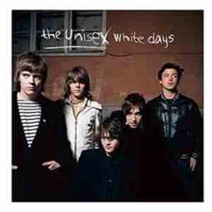 The Unisex - White Days download flac