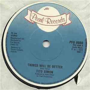 Tito Simon - Things Will Be Better download flac