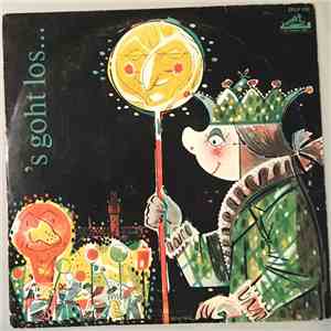 Unknown Artist - 'S Goht Los... - Ein Querschnitt Von Der Basler Fasnacht 1962 download flac