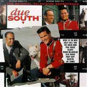 Various - Due South™: The Original Television Soundtrack download flac