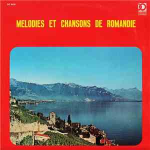 Various - Melodies Et Chansons De Romandie download flac
