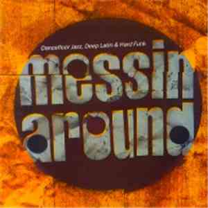 Various - Messin' Around download flac