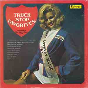 Various - Truck Stop Favorites As Selected By Miss Country Music U.S.A. download flac