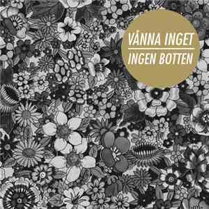 Vånna Inget - Ingen Botten download flac