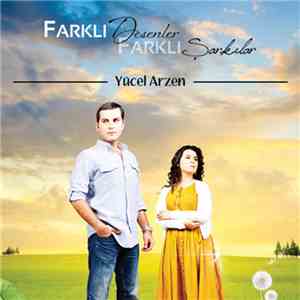 Yücel Arzen - Farklı Desenler Farklı Şarkılar download flac