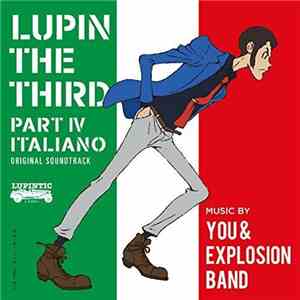 You & Explosion Band - Lupin The Third Part IV Italiano Original Soundtrack download flac