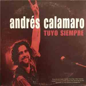 Andrés Calamaro - Tuyo siempre download flac
