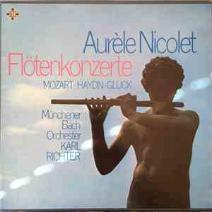 Aurèle Nicolet / Mozart, Haydn, Gluck, Münchener Bach Orchester, Karl Richter - Flötenkonzerte download flac