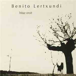Benito Lertxundi - Hitaz Oroit FLAC album