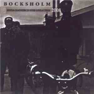 Bocksholm - Rinna Leathercluster Liveaction 2008 download flac