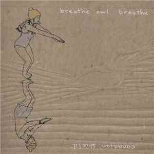 Breathe Owl Breathe - Canadian Shield download flac