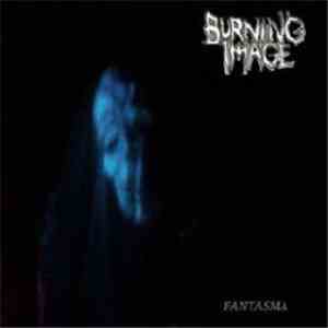 Burning Image - Fantasma download flac