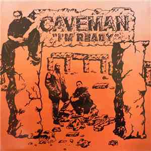 Caveman - I'm Ready download flac