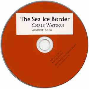 Chris Watson - The Sea Ice Border download flac