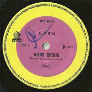 Claudia  - Jesus Cristo / Com Mais De 30 download flac