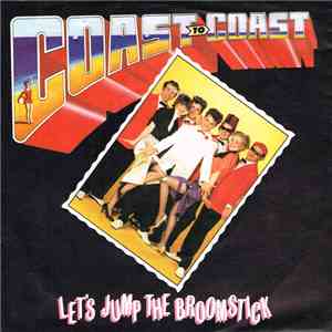 Coast To Coast - Let's Jump The Broomstick download flac